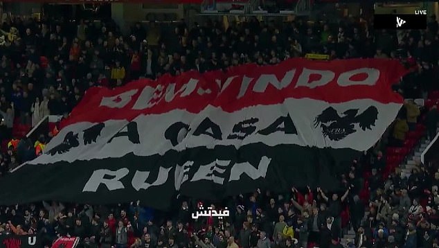 A banner reading 'Bemvindo a cassa Ruben' was held up by United fans during the match