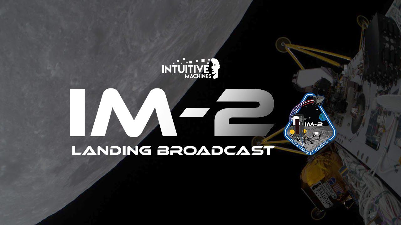 Intuitive Machines IM-2 Mission Landing Live Stream - YouTube