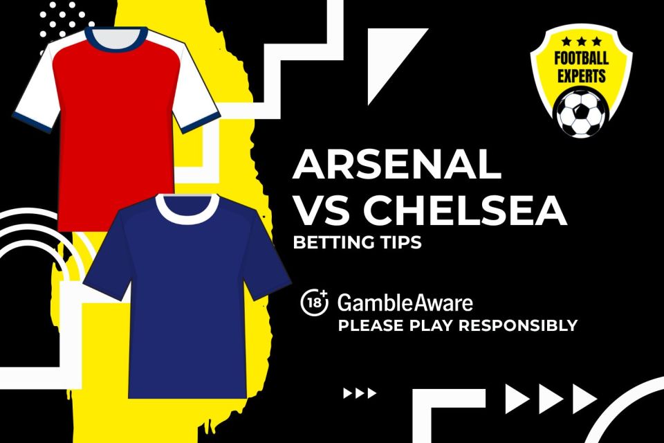 Arsenal vs Chelsea betting tips