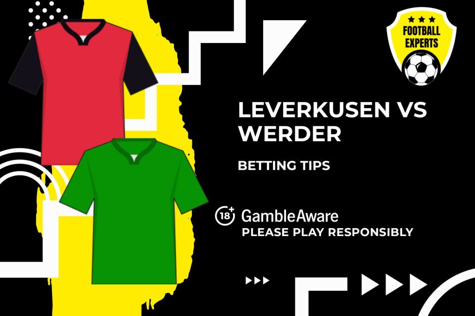 Leverkusen vs Werder betting tips. 18+ GambleAware.org – Please play responsibly.