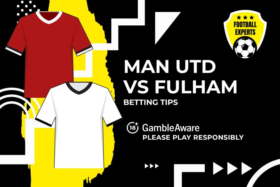 Man Utd vs Fulham betting tips