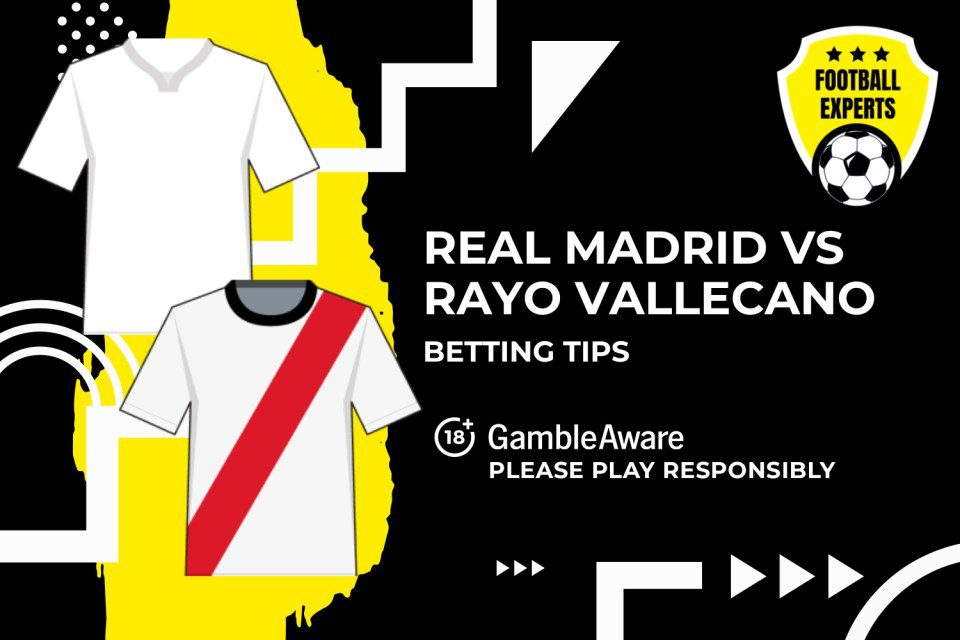 Real Madrid vs Rayo Vallecano betting tips